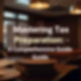 Mastering Tax Preparation: A Comprehensive Guide Introduction